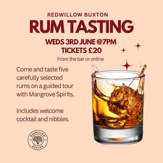 Rum Tasting - RedWillow Buxton 3rd June